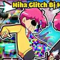 Hiha Glitch