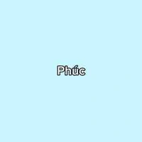 Phúc(vũ đức phúc)