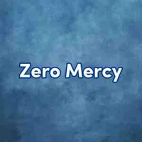 Zero Mercy ( All thành viên )