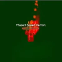 Speed demon phase 3