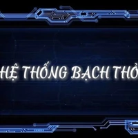 HỆ THỐNG [ BẠCH THỎ ]