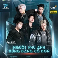 Người Như Anh Xứng Đáng Cô Đơn