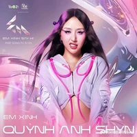 - Quỳnh Anh SHYN