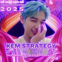 Kem Strategy(Glory of dance 2025)