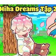 hiha dreams