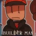 Builderman(hệ chơi phù hộ)