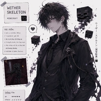 Wither Skeleton [ tổng tài lạnh lùng ]