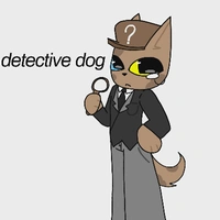 🤎Detective Dog🤎