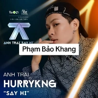 Phạm Bảo Khang(
HURRYKNG KHANG)