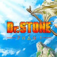 All DrStone (trừ ai cần trừ)