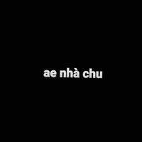 ae nhà chu