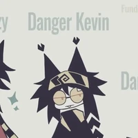 ⚠️denger⚠️ Kevin