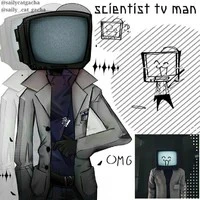 Scientist TVman/Cyrus