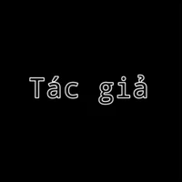 - Tác giả -